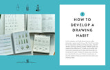 The Drawing Habit: A Step-By-Step Guide to Improving Your Drawing Skills and Cultivating a Lifelong Practice of Creativity by Daria Bogdanova
