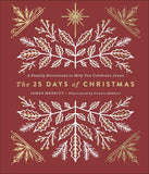 The 25 Days of Christmas: A Family Devotional to Help You Celebrate Jesus by James Merritt