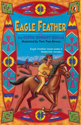 Eagle Feather by Clyde Robert Bulla