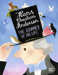 Hans Christian Andersen: The Journey of His Life by Heinz Janisch, Maja Kastelic