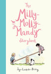 The Milly-Molly-Mandy Storybook by Joyce Lankester Brisley