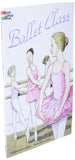 Ballet Class Coloring Book (Dover Kids Coloring Book) by Caroline Denzler, Illustrations by John Green