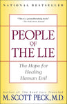 People of the Lie: The Hope for Healing Human Evil by M. Scott Peck, M.D.