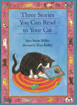 Three Stories You Can Read to Your Cat by Sara Swan Miller