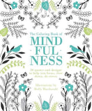 The Coloring Book of Mindfulness by Holly Macdonald
