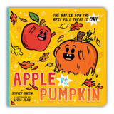 Apple vs. Pumpkin: The Battle for the Best Fall Treat Is On! by Jeffrey Burton