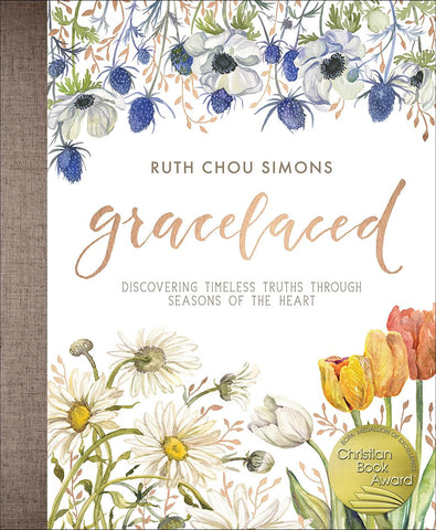 Gracelaced: Discovering Timeless Truths Through Seasons of the Heart by Ruth Chou Simons