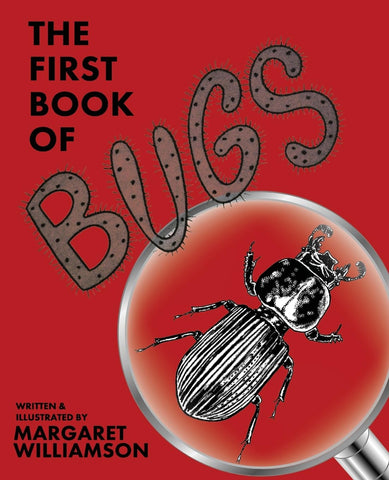 The First Book of Bugs by Margaret Williamson