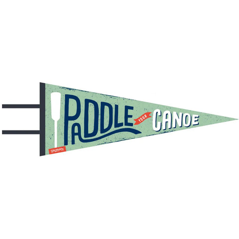 Paddle Your Canoe (Large Pennant, Vintage-Styled)