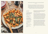 Make Every Dish Delicious: Modern Classics and Essential Tips for Total Kitchen Confidence