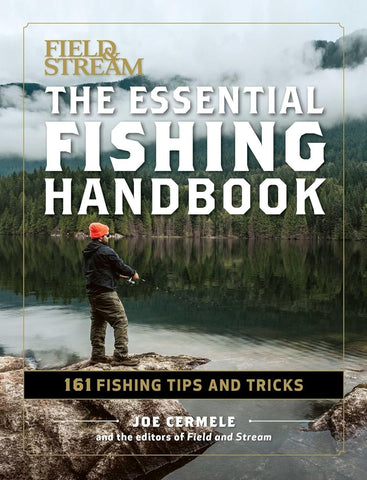 The Essential Fishing Handbook: 179 Essential Hints by Joe Cermele