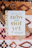 Now and Not Yet Bible Study Guide Plus Streaming Video: Discovering Six Ways God Is More Faithful Than You Know by Ruth Chou Simons