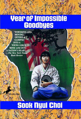 Year of Impossible Goodbyes Sook Nyul Choi