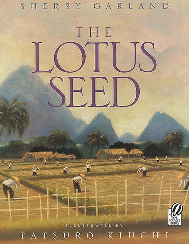 The Lotus Seed by Sherry Garland, Illustrated by Tatsuro Kiuchi