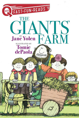 The Giants' Farm: A Quix Book (Giants #1) by Jane Yolen, Tomie dePaola