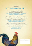 What the Chicken Knows: A New Appreciation of the World's Most Familiar Bird by Sy Montgomery