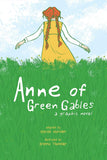 Graphic Novel Classics: The Secret Garden, Anne of Green Gables, and Heidi