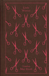 Little Women by Louisa May Alcott (Penguin Clothbound Classics)