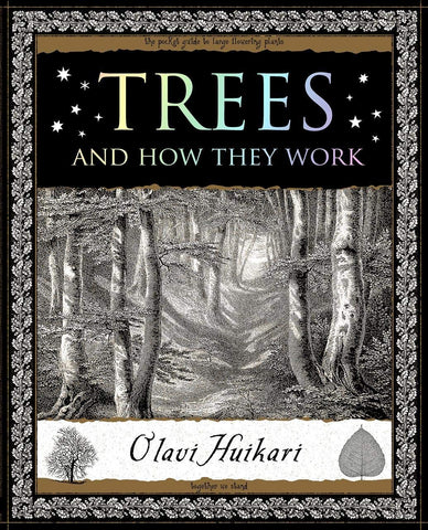 Trees and How They Work by Olavi Huikari