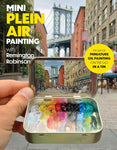 Mini Plein Air Painting with Remington Robinson: The Art of Miniature Oil Painting on the Go in a Portable Tin