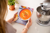 The Complete Soup Cookbook: Over 300 Satisfying Soups, Broths, Stews, and More