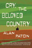 Cry, the Beloved Country (Oprah's Classics Book Club Selections) by Alan Paton