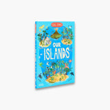 Our Islands (Our Wonders #1) by Yuval Zommer