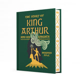 The Story of King Arthur and His Knights (Children's Signature Clothbound Editions) by Howard Pyle