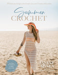 Summer Crochet: 19 Delicate Designs with Simple Lace and Timeless Silhouettes by Janine Myska