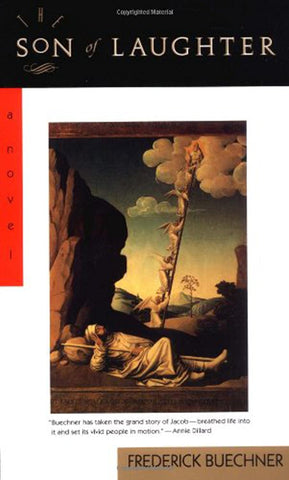 The Son of Laughter (1ST ed.) by Frederick Buechner
