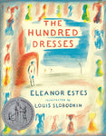 The Hundred Dresses by Eleanor Estes, Illustrated by Louis Slobodkin