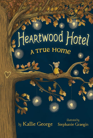 A True Home (Heartwood Hotel #1) by Kallie George