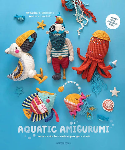 Aquatic Amigurumi by Natasha Tishchenko