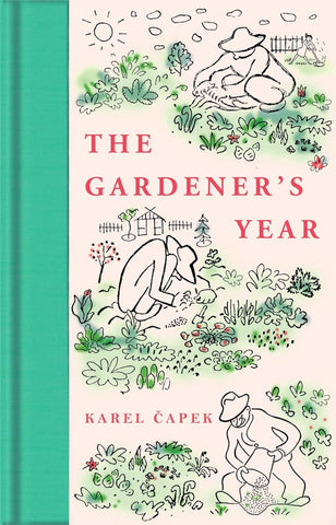 The Gardener's Year (MacMillan Collector's Library)