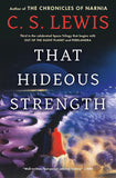 That Hideous Strength: A Modern Fairy-Tale for Grown-Ups (Space Trilogy #3)  by C.S.Lewis