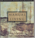 A Manual for Living (Little Book of Wisdom (1ST ed.) by Epictetus