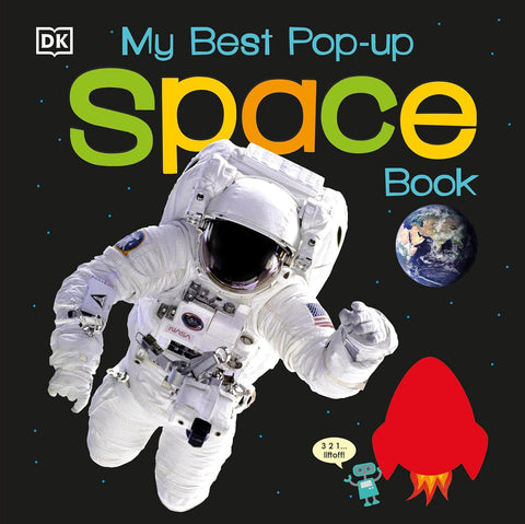 My Best Pop-Up Space Book (Noisy Pop-Up Books) by DK