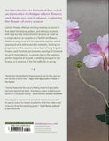Casting Flowers: A Step-By-Step Guide to Creating Beautiful Botanical Art by Rachel Dein & Juliet Roberts