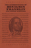 The Autobiography of Benjamin Franklin and Other Writings (Word Cloud Classics) by Benjamin Franklin
