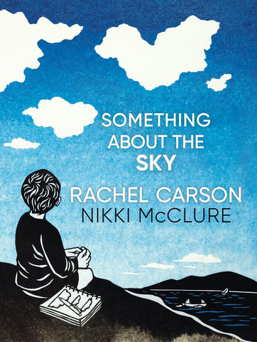 Something about the Sky by Rachel Carson