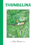 Thumbelina by Hans Christian Andersen, Elsa Beskow (revised and mini editions)