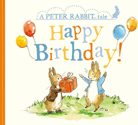 Happy Birthday!: A Peter Rabbit Tale