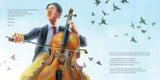 The Music Inside Us: Yo-Yo Ma and His Gifts to the World (a Picture Book Biography) by James Howe