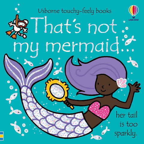 That's Not My Mermaid... by Fiona Watt