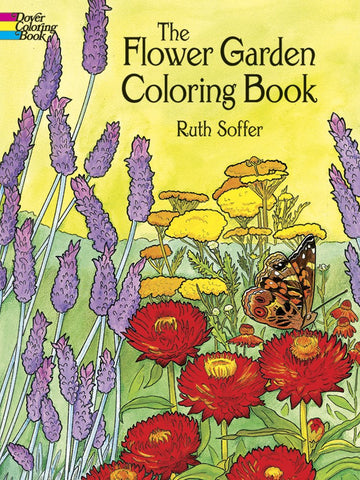The Flower Garden Coloring Book (Dover Flower Coloring Books) by Ruth Soffer