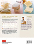 Soap Making for Beginners: 100% Pure Soaps to Make at Home (45 All-Natural Soap Recipes)