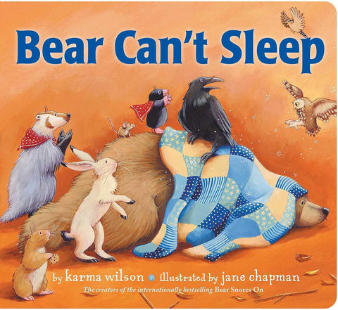 Bear Can't Sleep by Karma Wilson, Jane Chapman