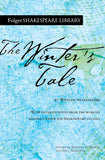 The Winter's Tale (Folger Shakespeare Library) by William Shakespeare