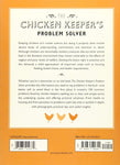 The Chicken Keeper's Problem Solver: 100 Common Problems Explored and Explained by Chris Graham