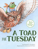A Toad for Tuesday 50th Anniversary Edition by Russell E. Erickson
